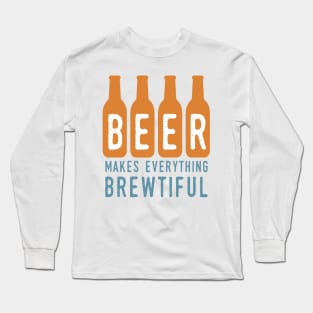 BEER Brewtiful Long Sleeve T-Shirt